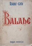 Balade de Radu Gyr - Carte Antichizata, Coperta Uzata