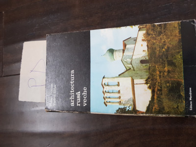 Vladimir Ivanov - Arhitectura rusa veche Pa+ foto