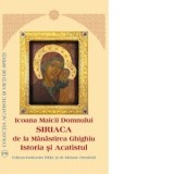 Icoana Maicii Domnului Siriaca de la Manastirea Ghighiu. Istoria si Acatistul - Aprobarea Sfantului Sinod