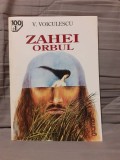 Vasile Voiculescu Zahei Orbul Roman Editura Gramar Brosat 100+1 Capodopere Romanul Romanesc