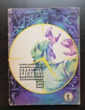Ceasurile Sf&acirc;ntului Bartolomeu - Haralamb Zincă (colecția CLUBUL TEMERARILOR - Nr. 35)