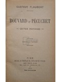 Gustave Flaubert - Bouvard et Pecuchet (Editia: 1919)