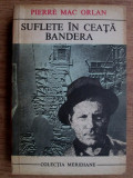 Pierre Mac Orlan - Suflete in ceata. Bandera (1972)