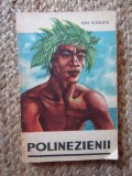 Ion Vladutiu - Polinezienii
