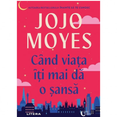 Cand viata iti mai da o sansa, Jojo Moyes foto