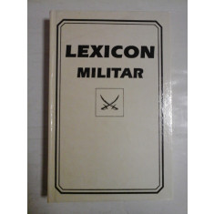 LEXICON MILITAR - Editura Saka Chisinau, 1994