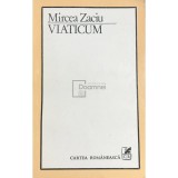 Mircea Zaciu - Viaticum (Editia: 1983)