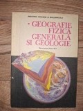 Geografie, fizica generala si geologie. Manual pentru clasa a 9-a - Grigore Posea, Octavian Mandrut