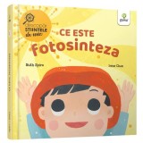 Ce este fotosinteza.Descopar stiintele de mic, Ruth Spiro, Gama