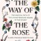 The Way of the Rose: The Radical Path of the Divine Feminine Hidden in the Rosary