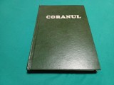 CORANUL * TRADUCERE SILVESTRU OCTAVIAN ISOPESCUL /1995 *44
