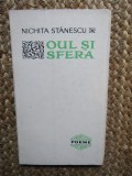 Nichita Stanescu - OUL SI SFERA / versuri ( 1967, prima editie )