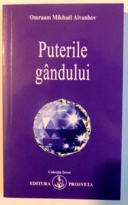 PUTERILE GANDULUI de OMRAAM MIKHAEL AIVANHOV foto