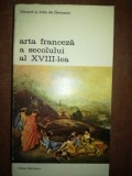 Arta franceza a secolului XVIII-lea- Edmond, Jules de Goncourt