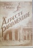 ASPECTE PARLAMENTARE de RADU T. MATEI - BUCURESTI, 1935