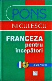Anne Braun - Franceza pentru incepatori (contine si CD audio)