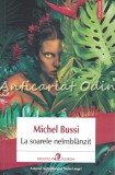 Cumpara ieftin La Soarele Ne&icirc;mbl&acirc;nzit - Michel Bussi, Polirom, 2022, Roman, Beletristica