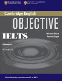 Objective IELTS Advanced Workbook | Annette Capel, Michael Black, Cambridge University Press
