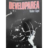 DEVELOPAREA MATERIALULUI ALB NEGRU-NORBERT GOBEL-216238