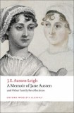 A Memoir of Jane Austen and Other Family Recollections - James Edward Austen Leigh - Editura Oxford University Press