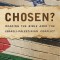 Chosen?: Reading the Bible Amid the Israeli-Palestinian Conflict
