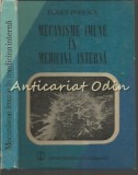 Cumpara ieftin Mecanisme Imune In Medicina Interna - Eugen Popescu