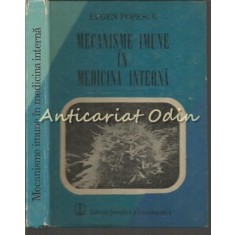 Mecanisme Imune In Medicina Interna - Eugen Popescu