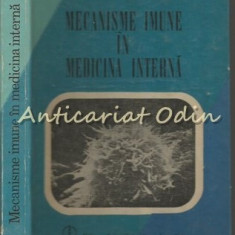 Mecanisme Imune In Medicina Interna - Eugen Popescu