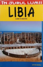 Libia. Ghid turistic - Mihai Patru