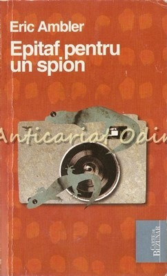 Epitaf Pentru Un Spion - Eric Ambler