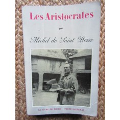 Les Aristocrates - Michel de Saint Pierre