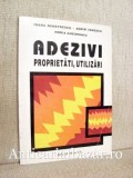 Adezivi - Proprietati, utilizari - Ioana Demetrescu