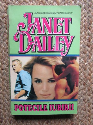 JANET DAILEY - POTECILE IUBIRII foto