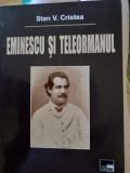 Stan V. Cristea - Eminescu și Teleormanul