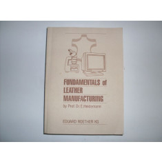 Fundamentals Of Leather Manufacturing - E. Heidemann ,552039