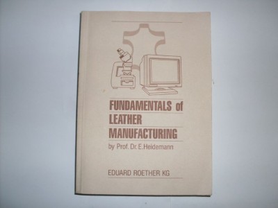 Fundamentals Of Leather Manufacturing - E. Heidemann ,552039 foto