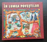 &Icirc;n lumea poveștilor (ilustratori Galin Gheorghiev, Svetlana Kniazeva, Spas Spasov) - NOUĂ!