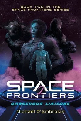Space Frontiers: Dangerous Liaisons foto