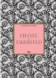 Chanel by Lagerfeld. Numarul 9. Legendele modei