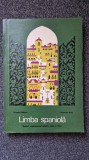 LIMBA SPANIOLA MANUAL PENTRU CLASA A VII-A - Ghitescu, Balaj