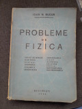 Probleme de fizica - Ioan N. Bucur