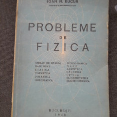 Probleme de fizica - Ioan N. Bucur