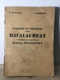 P. Mirescu, A. Hollinger - Culegere de Probleme pentru Bacalaureat 1941-1946 si Examenul de Admitere la Scoala Politehnica 1945-1946