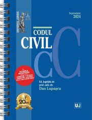 Codul civil Septembrie 2024 Ed. Spiralata - Dan Lupascu - Universul Juridic