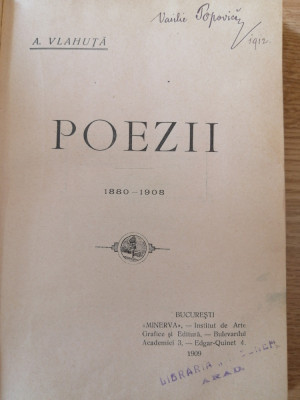 Alexandru Vlahuta - Poezii, 1880-1908 - Editura: Minerva, 1909, editie princeps foto