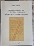 Radu Toader - Devenirea Spirituala in gandirea filocalica. Sfantul Ioan Klimakos si Scara
