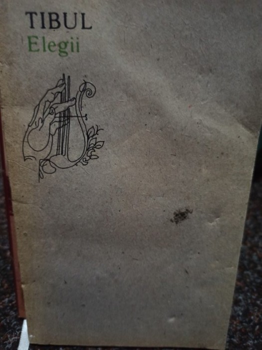 Tibul - Elegii (Editia: 1988)