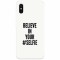 Husa silicon pentru Xiaomi Mi 8 Pro, Believe In Yourlfie