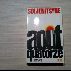 AOUT QUATORZE Premier Noeud - Alexandre Soljenitsyne - Editions du Seul, 1972