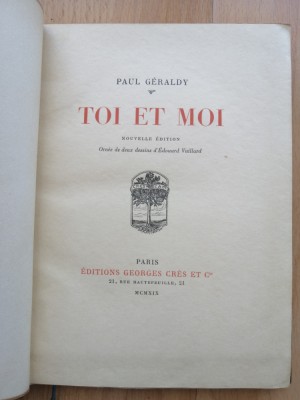 TOI ET MOI - G&amp;Eacute;RALDY Paul, Edouard Vuillard illustr. G. Cr&amp;egrave;s et Cie, Paris, 1919 foto